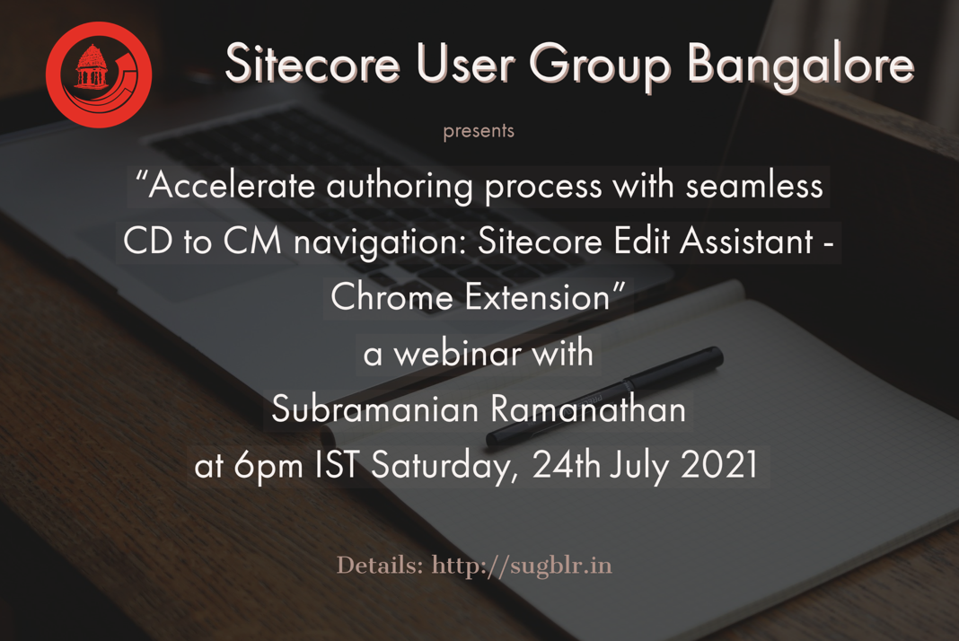 Accelerate authoring process with seamless CD to CM navigation: Sitecore Edit Assistant - Chrome Extension